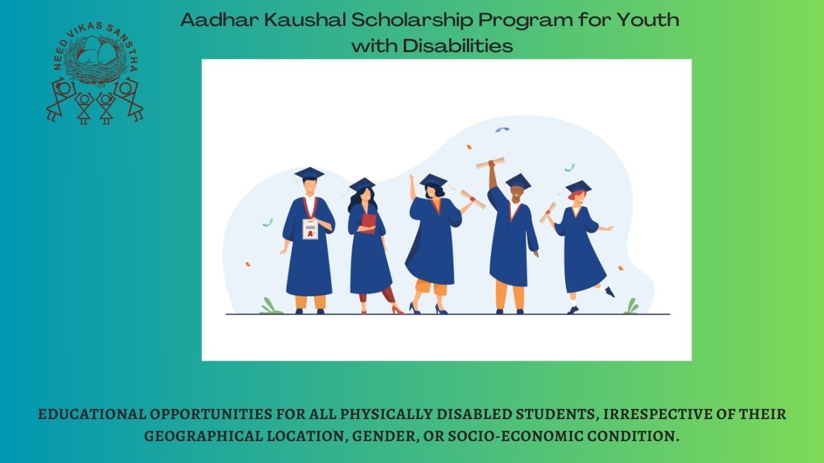 Aadhar Kaushal Scholarship Program for Youth with Disabilities