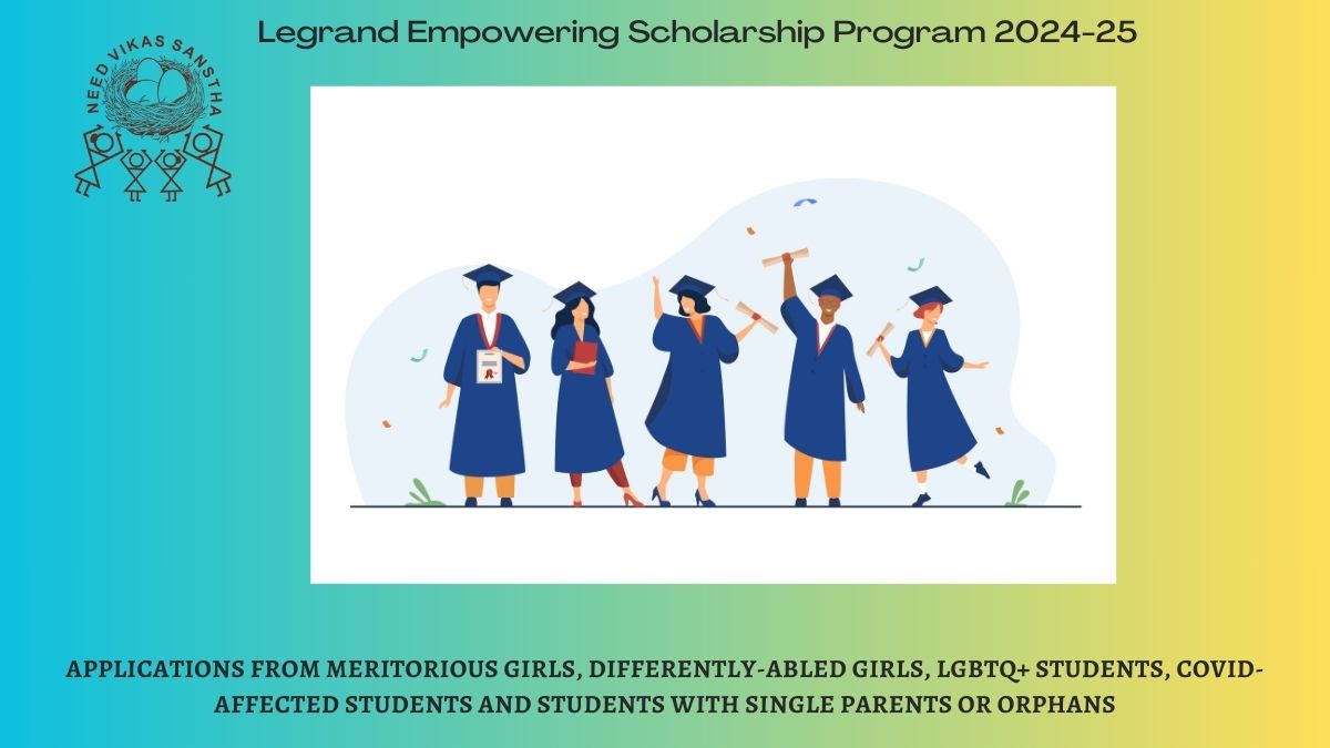 Legrand Empowering Scholarship Program 2024-25